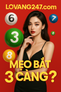 Mẹo bắt 3 càng